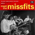 MEET THE MISSFITS "YOU CAN'T JUDGE A BOOK...,DIMPLES, WHAT'D I SAY" 60s BEAT EP