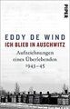 Ich blieb in Auschwitz: Aufzeichnungen eines Überlebende... | Buch | Zustand gut