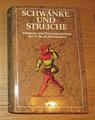 SCHWÄNKE UND STREICHE. Schelmen und Narren (Hardcover illustr., Gondrom 1981)