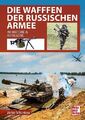 Die Waffen der Russischen Armee