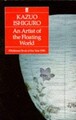 An Artist of the Floating World. - Kazuo Ishiguro