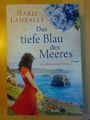 MARIE LAMBALLE / NORA ROBERTS - Das tiefe Blau des Meeres + Eine Frage der Liebe