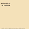 Mein Sommertag: 50 Gedichte, Detlef Brettschneider