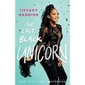 The Last Black Unicorn - Taschenbuch/Softback NEU Haddisch, Tiffan