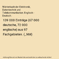 Wörterbuch der Elektronik, Datentechnik und Telekommunikation. Englisch - Deuts