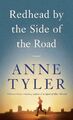 Redhead by the Side of the Road: A novel, Anne Tyler