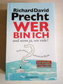 Wer bin ich - und wenn ja wie viele? - Richard David Precht