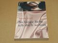 Buch #2217 Roman Nicole Avril So lange liebe ich dich schon 9783612271136