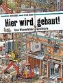 Hier wird gebaut!: Eine Wimmelbilder-Geschichte. Vierfar... | Buch | Zustand gut