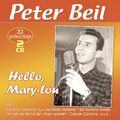 Beil, Peter - Hello, Mary-Lou - 33 große Erfolge CD *NEU*OVP*