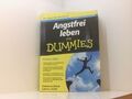 Angstfrei leben für Dummies: Der Angst die Stirn bieten [der Angst die Stirn bie