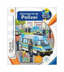 tiptoi® Wieso? Weshalb? Warum? Unterwegs mit der Polizei von Karolin Küntzel