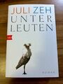 Juli Zeh - Unterleuten * Roman * Taschenbuch * ISBN 978-3442715732