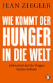 Wie kommt der Hunger in die Welt? | Jean Ziegler | 2024 | deutsch