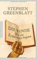 Die Wende: Wie die Renaissance begann von Greenblatt, St... | Buch | Zustand gut