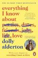 Dolly Alderton Everything I Know About Love (Taschenbuch)