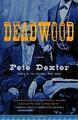 Deadwood (Vintage Contemporaries) - Dexter, Pete