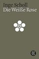 Die Weiße Rose von Scholl, Inge | Buch | Zustand gut