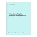 Wunschloses Unglück. Erzählung kritische Edition Peter Handke: