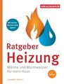 Ratgeber Heizung Wärme und Warmwasser für mein Haus NRW (u. a.) Taschenbuch 2022