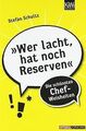 »Wer lacht, hat noch Reserven«: Die schönsten Chef-Weish... | Buch | Zustand gut