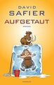 Aufgetaut von Safier, David | Buch | Zustand sehr gut