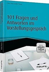 101 Fragen und Antworten im Vorstellungsgespräch - inkl.... | Buch | Zustand gutGeld sparen & nachhaltig shoppen!