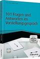 101 Fragen und Antworten im Vorstellungsgespräch - inkl.... | Buch | Zustand gut