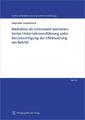 Mediation als Instrument wertorientierter Unternehmensführung unter Berücksichti