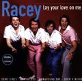 Racey - Lay Your Love on Me