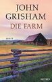 Die Farm: Roman von John Grisham | Buch | Zustand akzeptabel