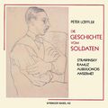 Die Geschichte vom Soldaten | Peter Loeffler | L¿Histoire du Soldat | Buch