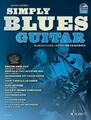 Simply Blues Guitar | Bluesgitarre lernen in 12 Songs. Gitarre / E-Gitarre.