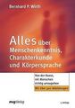 Alles über Menschenkenntnis, Charakterkunde und Kör... | Buch | Zustand sehr gut