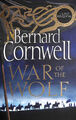 Krieg des Wolfes von Cornwell, Bernard