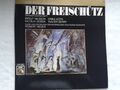 LP Carl Maria Von Weber - Der Freischütz - Grosser Querschnitt    B5