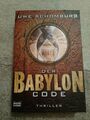 Der Babylon Code: Thriller von Schomburg, Uwe | Buch | Zustand sehr gut