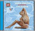 CD * WAS IST WAS - FOLGE 11 - UNSER KÖRPER / DAS GEHIRN # NEU OVP !