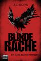 Blinde Rache: Ein Mara Billinsky Thriller | Buch | Lübbe