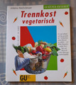 Trennkost Vegetarisch -Buch-