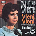 Caterina Valente - Vieni, Vieni (7", Single) (Near Mint (NM or M-)) - 757528152