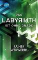 Das Labyrinth (3). Das Labyrinth ist ohne Gnade: Ac... | Buch | Zustand sehr gut