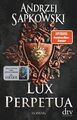 Lux perpetua | Andrzej Sapkowski | Roman | Taschenbuch | Die Narrentum-Trilogie