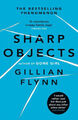 Sharp Objects|Gillian Flynn|Broschiertes Buch|Englisch