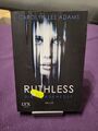 Ruthless - Die Gnadenlose von Carolyn Lee Adams (2016, Taschenbuch)