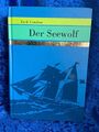 Der Seewolf : Roman. Jack London. Ill. von Horst Bartsch. [Ins Dt. übertr. von C