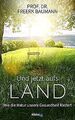 Und jetzt aufs Land: Wie die Natur unsere Gesundhei... | Buch | Zustand sehr gut