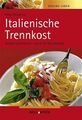 Italienische Trennkost unbekannt: