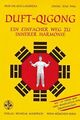 Duft- Qigong - Ein einfacher Weg zu innerer Harmonie von... | Buch | Zustand gut