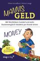 Mannis Geld - Oliver Geisselhart / Helmut Lange - 9783868829129